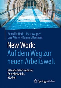 New Work: Auf dem Weg zur neuen Arbeitswelt