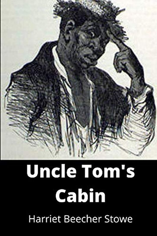Uncle Tom's Cabin (Classic Editions)