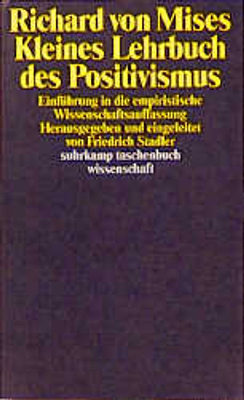Kleines Lehrbuch des Positivismus