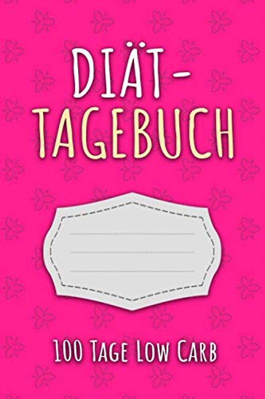 Low Carb Tagebuch: Abnehmtagebuch für 100 Tage zum Eintragen von Ergebnissen der Diät, Sport, Fitness, einer kohlenhydratarmen Ketogenen Ernährung. ... zur Ernährungsplan. Geeignet für Low No Carb.