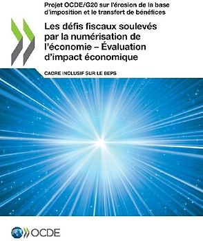 Les défis fiscaux soulevés par la numérisation de l'économie - Évaluation d'impact économique