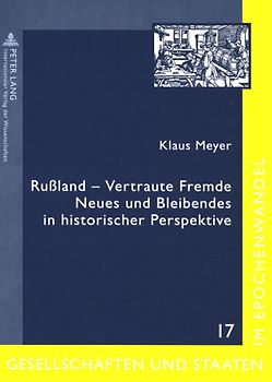 Rußland – Vertraute Fremde