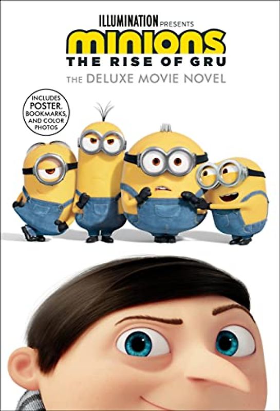 Minions: The Rise of Gru: The Deluxe Movie Novel: The Movie Novel