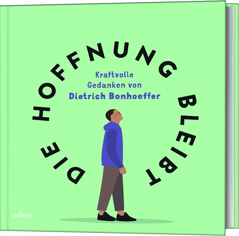 Die Hoffnung bleibt