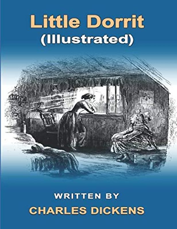 Little Dorrit (Illustrated)