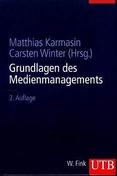 Grundlagen des Medienmanagements