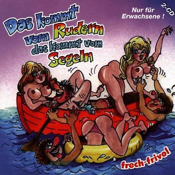 die Sexy Boys Ralf & Joe - Das Kommt Von Rudern,das Kommt