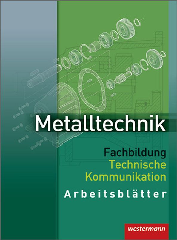 Metalltechnik Fachbildung