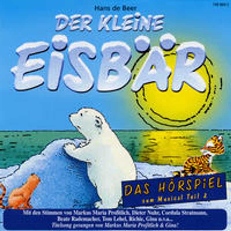 Der kleine Eisbär: Das Hörspiel zum Musical. Teil 2