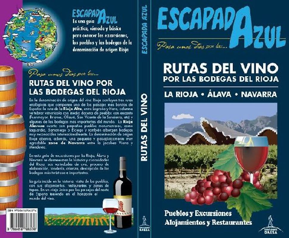 Rutas del vino por las bodegas del Rioja : La Rioja-Álava-Navarra