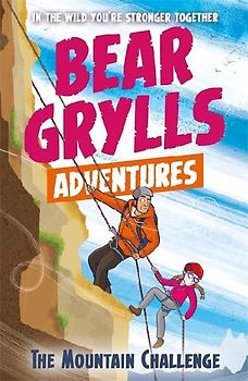 A Bear Grylls Adventure 10: The Mountain Challenge