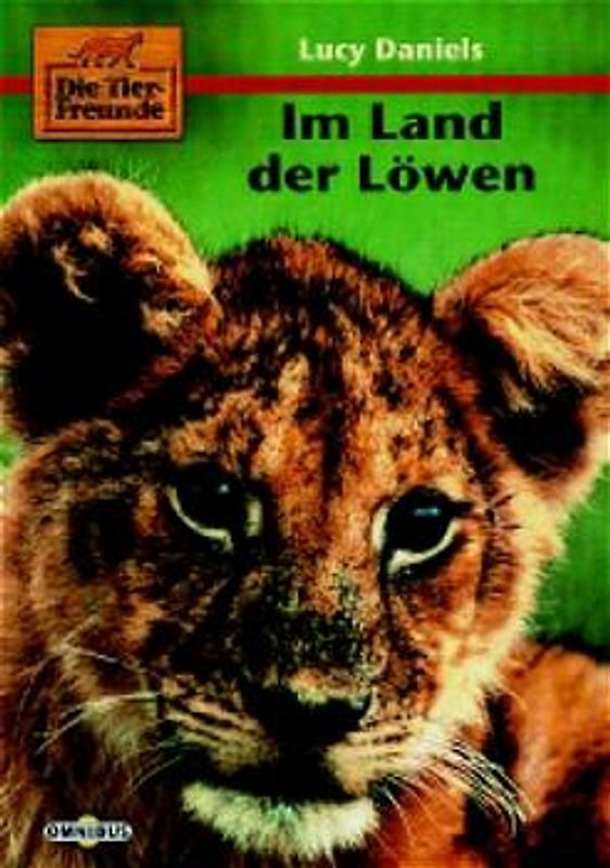 Tierfreunde - Im Land der Löwen