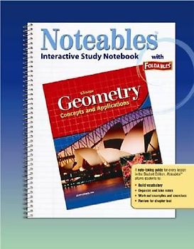 Geometry: Concepts and Applications, Noteables: Interactive Study Notebook with Foldables
