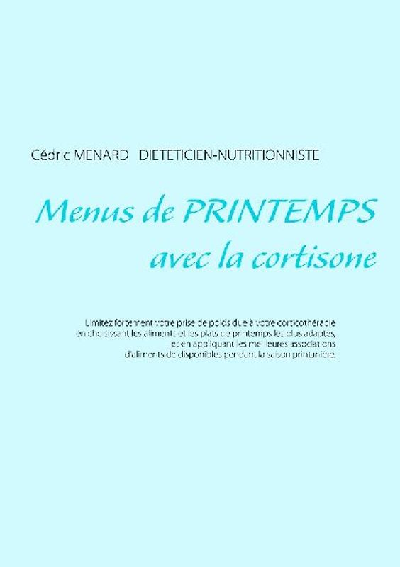 Menus de printemps avec la cortisone