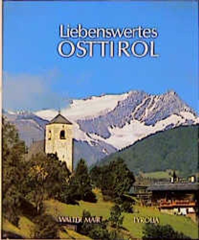 Liebenswertes Osttirol
