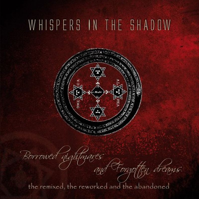 Whispers in the Shadow - Borrowed Nightmares & Forgotten Dreams