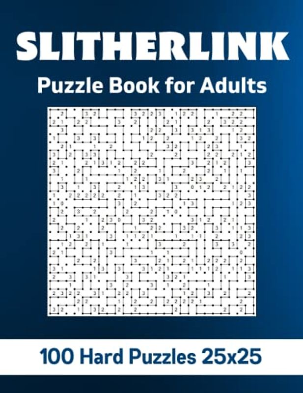 Slitherlink Puzzle Book for Adults: 100 Hard Puzzles 25x25 (Book 2)