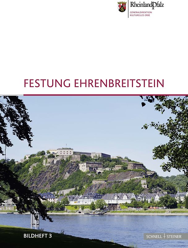 Festung Ehrenbreitstein. Bildheft 3
