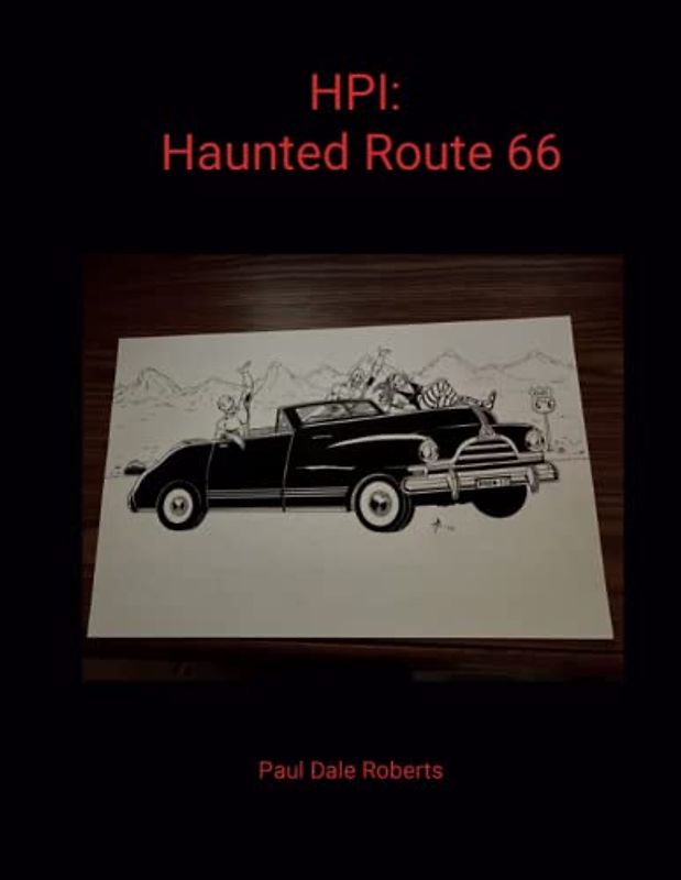 HPI: Haunted Route 66