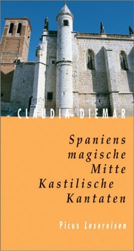 Spaniens magisches Herz. Kastilische Kantaten