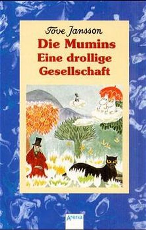 Die Mumins. Eine drollige Gesellschaft