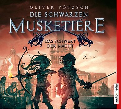 Die schwarzen Musketiere - Das Schwert der Macht