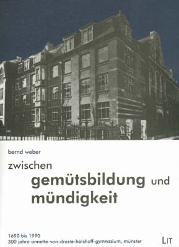 Zwischen Gemütsbildung und Mündigkeit 1690 bis 1990