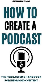 How to Create a Podcast