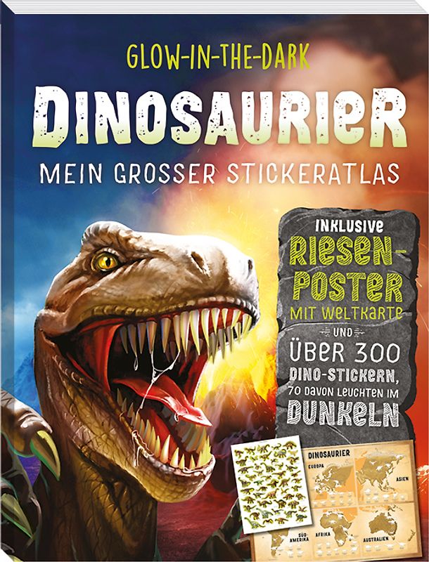 Glow-in-the-Dark Dinosaurier: Mein großer Stickeratlas