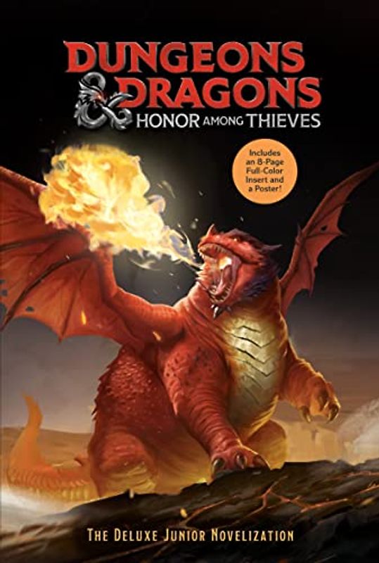 Dungeons & Dragons: Honor Among Thieves: The Deluxe Junior Novelization (Dungeons & Dragons: Honor Among Thieves): Honor Among Thieves: the Junior Novelization