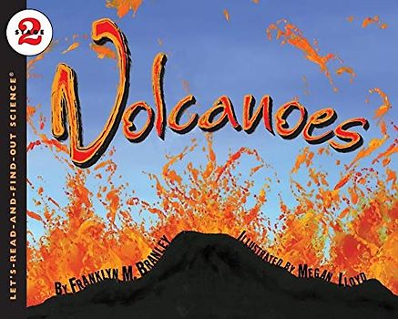 Volcanoes (Let's-Read-and-Find-Out Science 2)