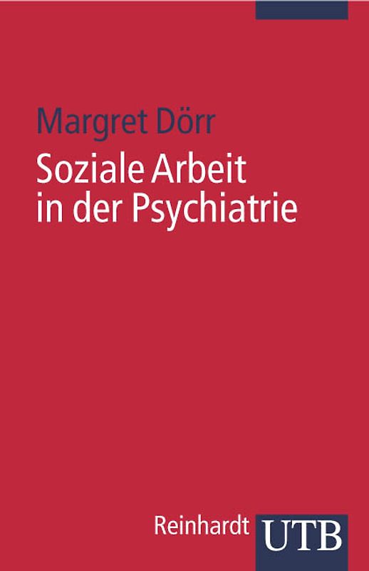 Soziale Arbeit in der Psychiatrie