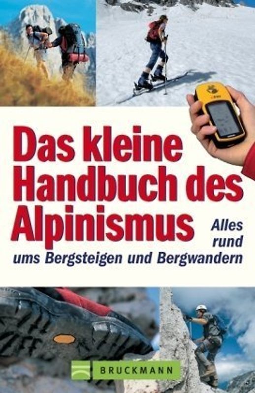 Das kleine Handbuch des Alpinismus