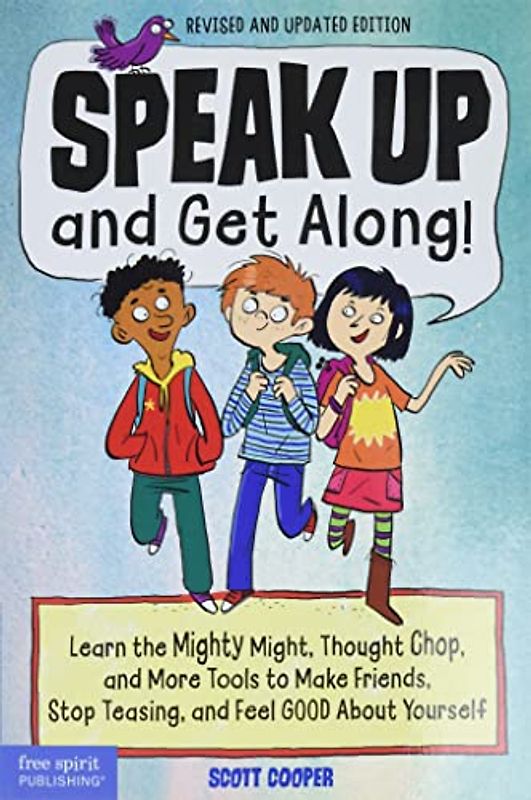 Speak Up and Get Along!