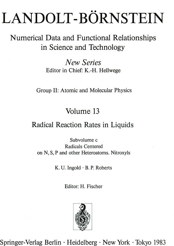 Radicals Centered on N, S, P and Other Heteroatoms. Nitroxyls / Radikale mit N, S, P und anderen Heteroatomen als Zentralatom. Nitroxylradikale