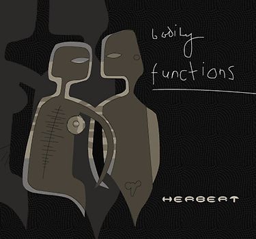 Herbert - Bodily Functions