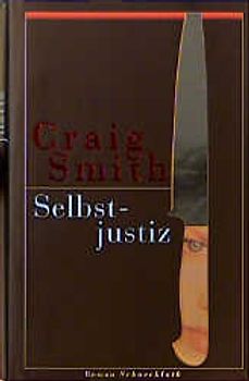 Selbstjustiz. Roman