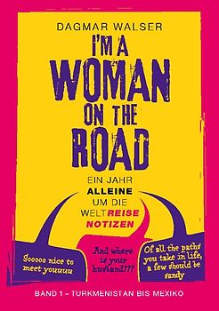 ... I'm a Woman on the Road