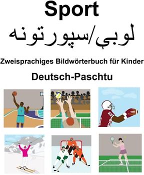 Deutsch-Paschtu Sport Zweisprachiges Bildwörterbuch für Kinder