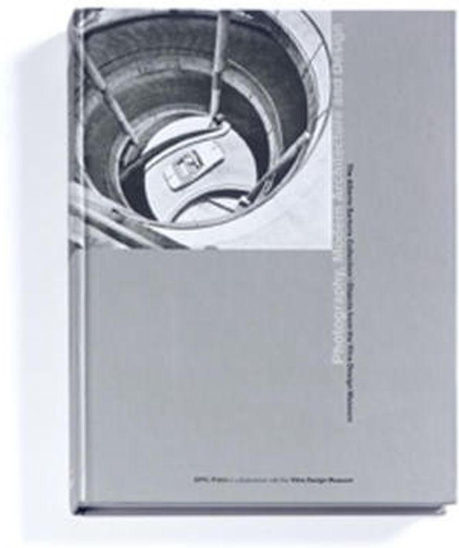 Photography, Modern Architecture and Design: The Alberto Sartoris Collection and Objects from Vitra Design Museum