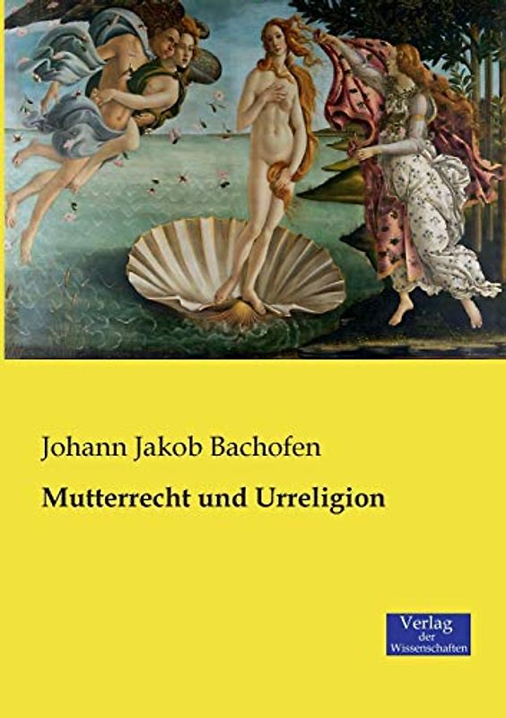 Mutterrecht und Urreligion