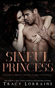 Sinful Princess: A Dark Mafia High School Romance (Knight's Ridge Empire, Band 17)
