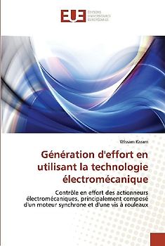 Génération d'effort en utilisant la technologie électromécanique
