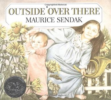 Outside Over There (Caldecott Collection) - Sendak, Maurice