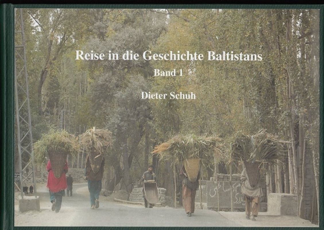 Reise in die Geschichte Baltistans. Band 1-3