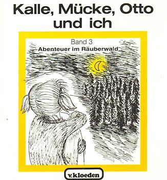 Kalle, Mücke, Otto und ich / Kalle, Mücke, Otto und ich: Band 3