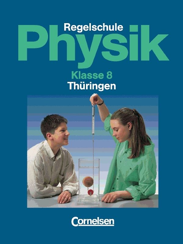 Physik für die Regelschule. Thüringen / 8. Schuljahr - Schülerbuch