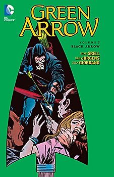 Green Arrow Vol. 5 - O'Neil, Dennis