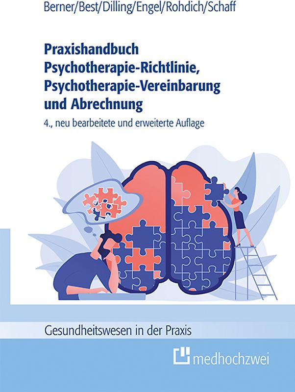Praxishandbuch Psychotherapie-Richtlinie, Psychotherapie-Vereinbarung und Abrechnung