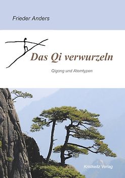 Das Qi verwurzeln